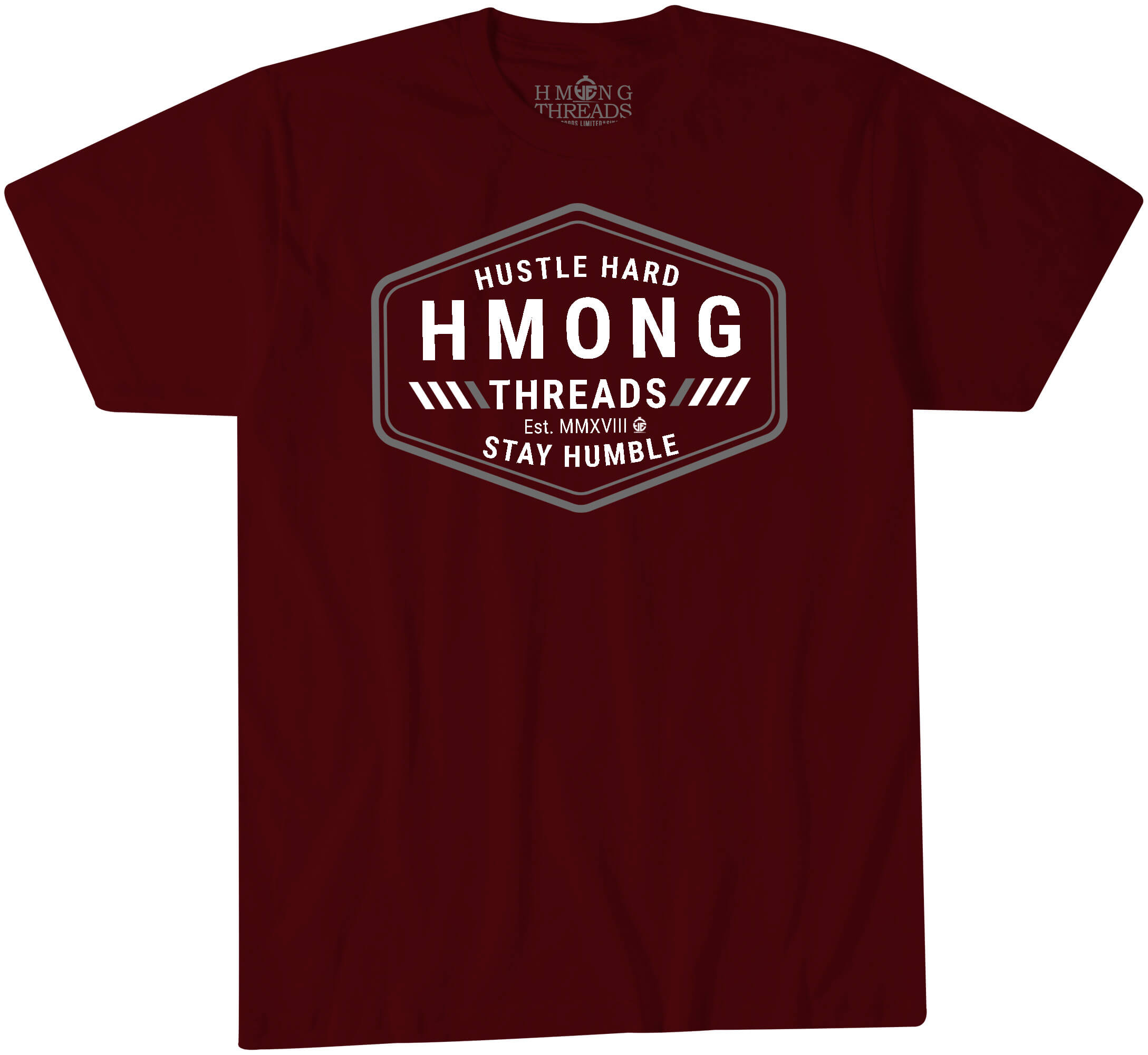 Hustle Hard, Stay Humble - Burgundy Color T-Shirt - HMONG THREADS