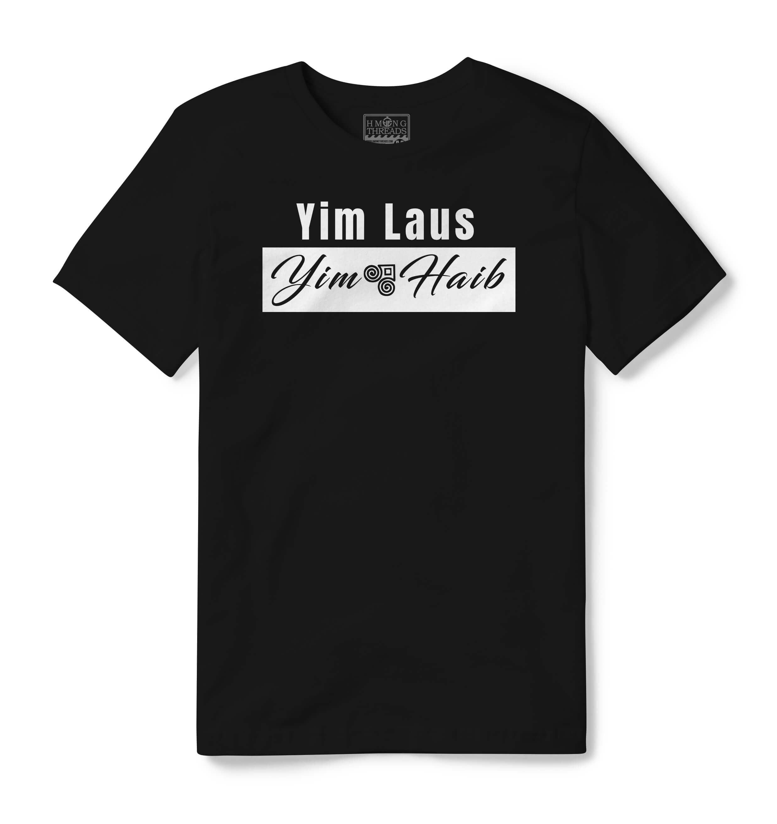 YIM LAUS, YIM HAIB - BLACK T-SHIRT