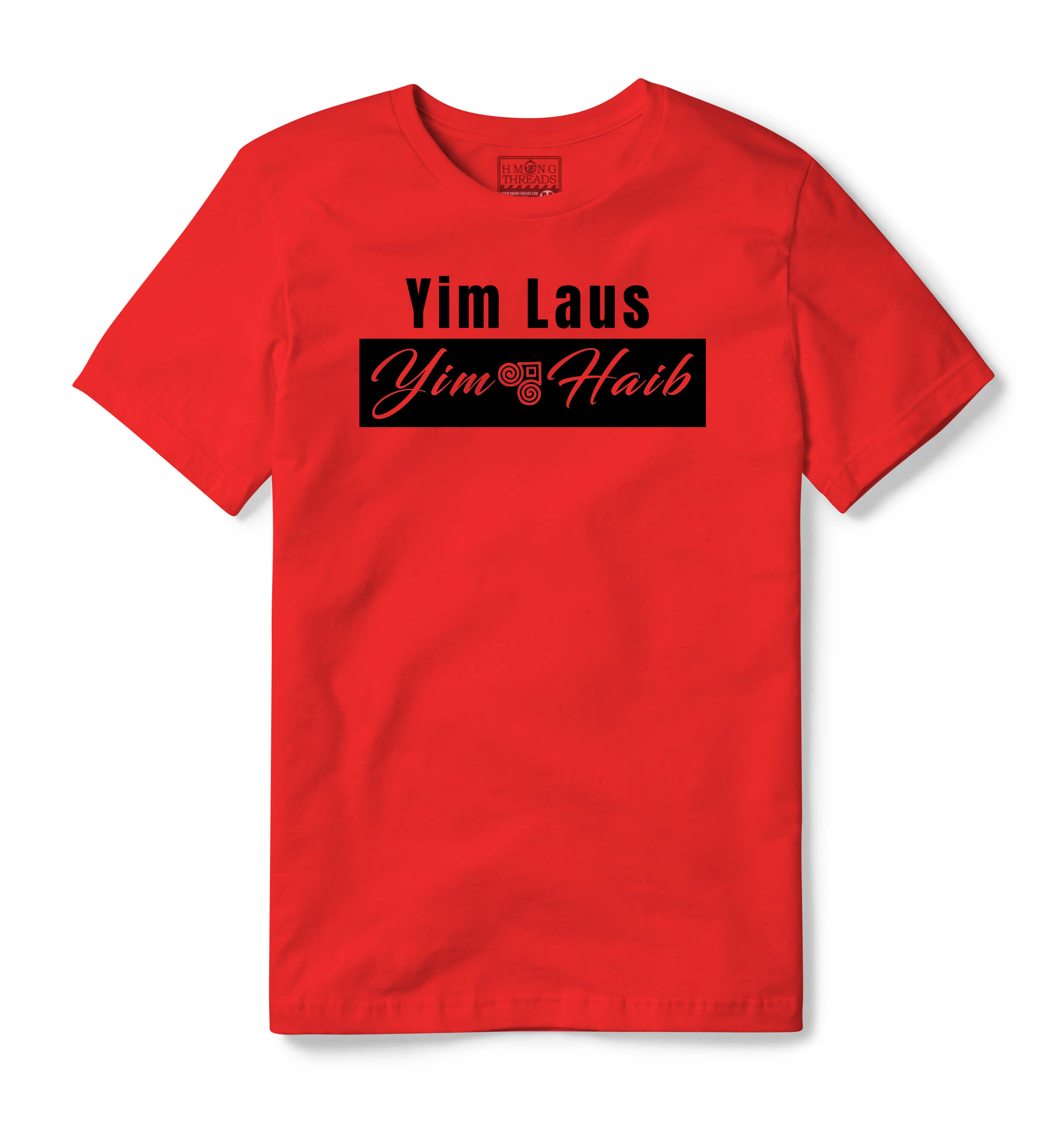 YIM LAUS, YIM HAIB - RED T-SHIRT