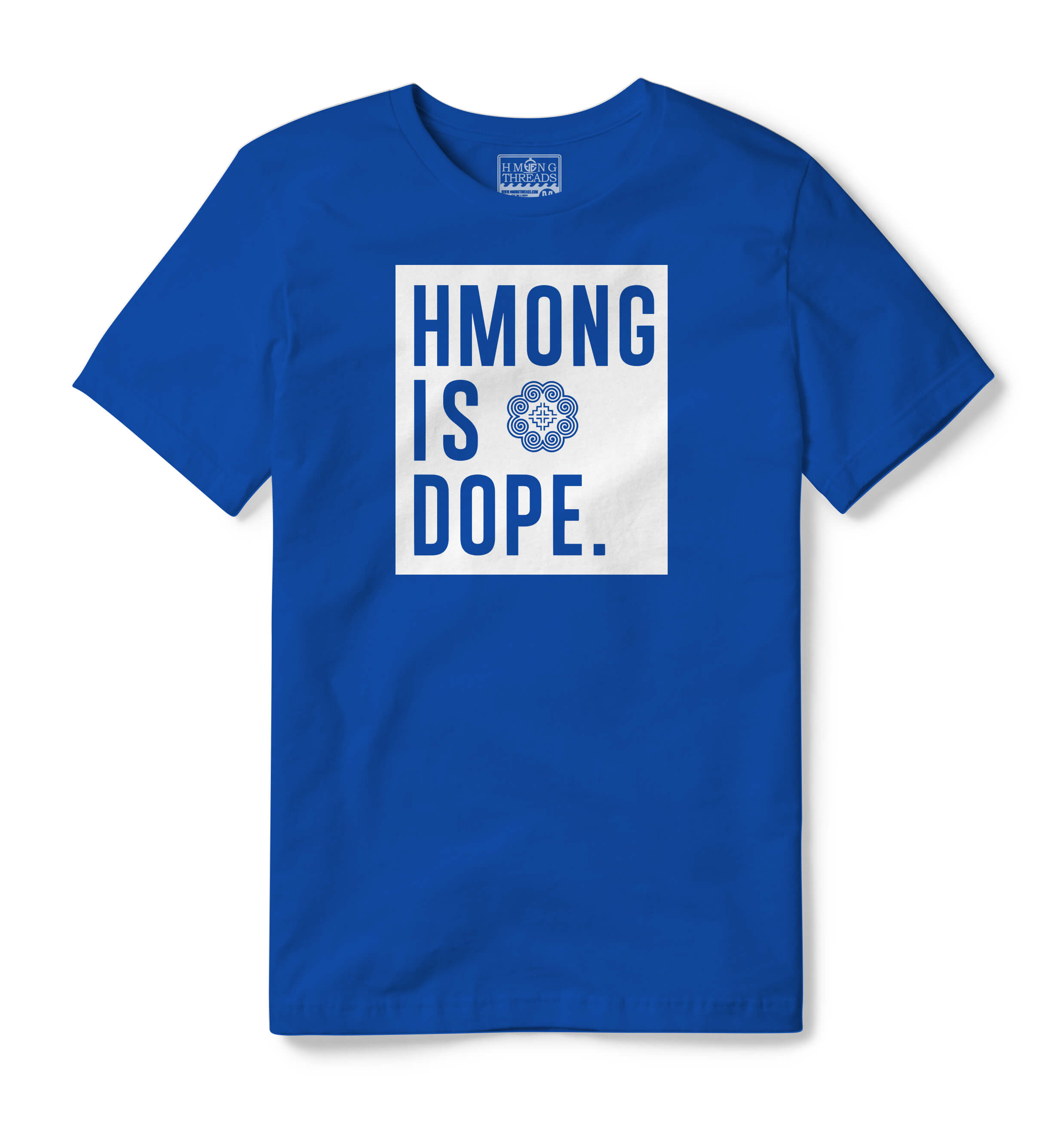 HMONG IS DOPE ROYAL BLUE TEE